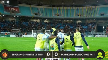 ماميلودي صن داونز الجنوب أفريقي يتعادل سلبياً أمام الترجي التونسي ويتأهل لنصف نهائي دوري أبطال أفريقيا