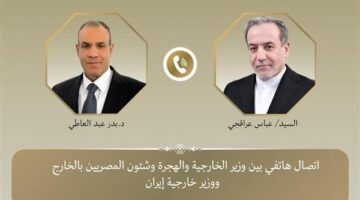 في اتصال هاتفى.. وزير الخارجية والهجرة يؤكد مع نظيره الإيراني ضرورة حماية حرية الملاحة بالبحر الأحمر
