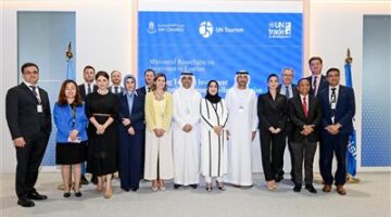 السياحة تشارك في المائدة الوزارية المستديرة لمنظمة الأمم المتحدة  بدولة الامارات
