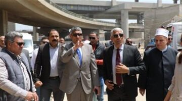 محافظ الجيزة يتفقد أعمال التطوير بالشوارع المحيطة بمستشفى بولاق الدكرور قبل الافتتاح