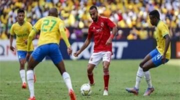 صن داونز يقيم حفلًا غنائيًا قبل مواجهة الأهلي في نصف نهائي دوري أبطال إفريقيا