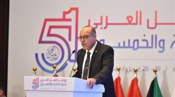 وزير العمل: نمتلك مقومات النجاح التي تعزز سبل التعاون والتكامل ومواجهة تحديات السوق