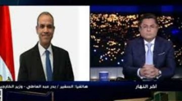 وزير الخارجية:  كل أشكال التهجير القسري أو الطوعي مرفوضة قطعا