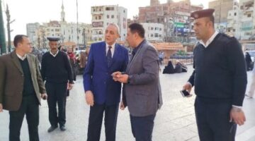 في جولة مسائية مفاجئة.. محافظ الغربية يوجه برفع الإشغالات وتحسين مستوى النظافة بمحيط مسجد السيد البدوي