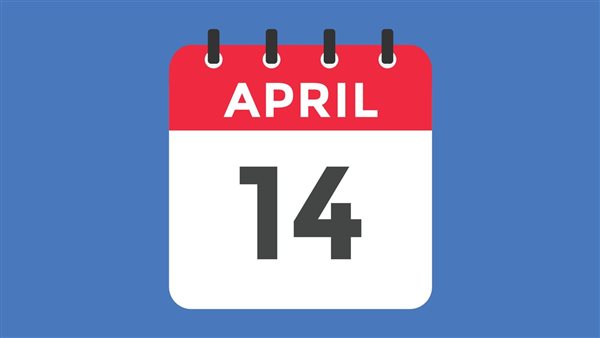 حدث في مثل هذا اليوم 14 أبريل.. محطات بارزة غيّرت مجرى التاريخ حدث في مثل هذا اليوم 14 أبريل.. محطات بارزة غيّرت مجرى التاريخ