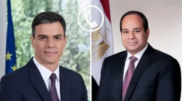 الرئيس السيسي ورئيس الوزراء الإسباني يؤكدان استنكارهم القوي للعدوان الإسرائيلي على غزة.