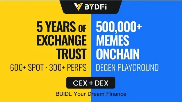 منصة BYDFi مع المحركات المزدوجة CEX+DEX تقود الاتجاه الجديد في صناعة البورصات منصة BYDFi مع المحركات المزدوجة CEX+DEX تقود الاتجاه الجديد في صناعة البورصات