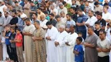 توقيت صلاة عيد الأضحى 2025 في مدن الجمهورية (تنظم توقيتك)