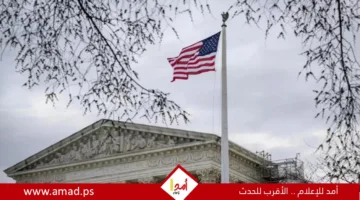 المحكمة العليا الأمريكية تعيد قضية “فولد” ضد السلطة الفلسطينية إلى محكمة الاستئناف