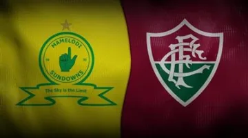موعد مباراة ماميلودي صن داونز وفلومينينسي في كأس العالم للأندية، القنوات التي ستبثها، والتشكيلة المتوقعة