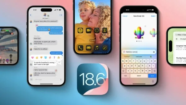 آبل تصدر التحديث iOS 18.6 لأجهزة آيفون بدلاً من iOS 26