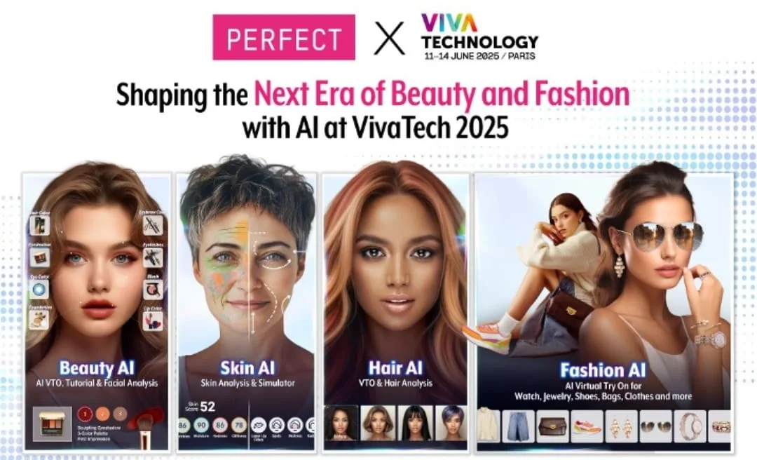Perfect Corp. Introduces AI Solution Integrating the Full Beauty and Fashion Experience at VivaTech 2025