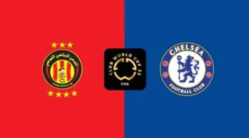 تشيلسي يواجه الترجي التونسي في كأس العالم للأندية: توقيت المباراة والقنوات الم broadcasting