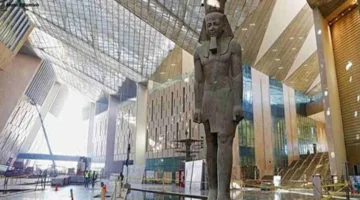 وزارة السياحة والآثار تعلن عن موعد جديد لافتتاح المتحف المصري الكبير.