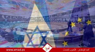 الاتحاد الأوروبي يقترح 10 خيارات لإجراءات سياسية ضد إسرائيل