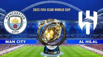 البث المباشر لمباراة الهلال ومانشستر سيتي الآن بالفيديو على 15 قناة مجانية