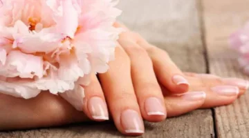 5 نصائح رئيسية للعناية بجمال يديك وأظافرك