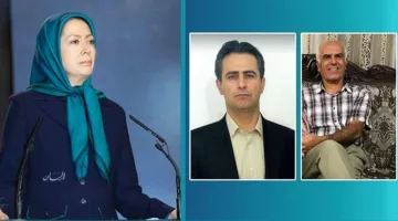 رسالة مريم رجوي حول الإعدام الجائر للمجاهدين بهروز إحساني ومهدي حسني