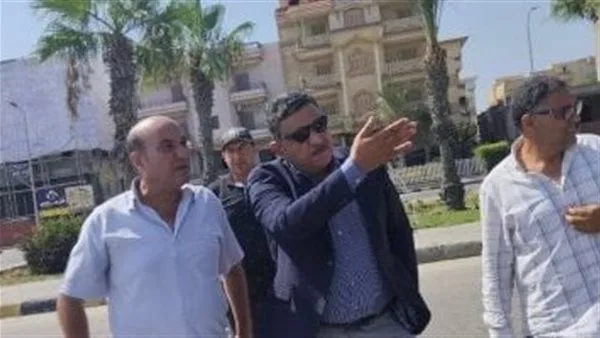 رئيس جهاز مدينة دمياط الجديدة يقوم بجولة تفقدية في الأحياء السكنية والمرافق الطرقية بالمدينة